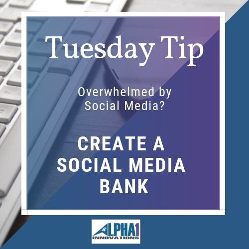 Tuesday Tip – Why You Need a Social Media Bank